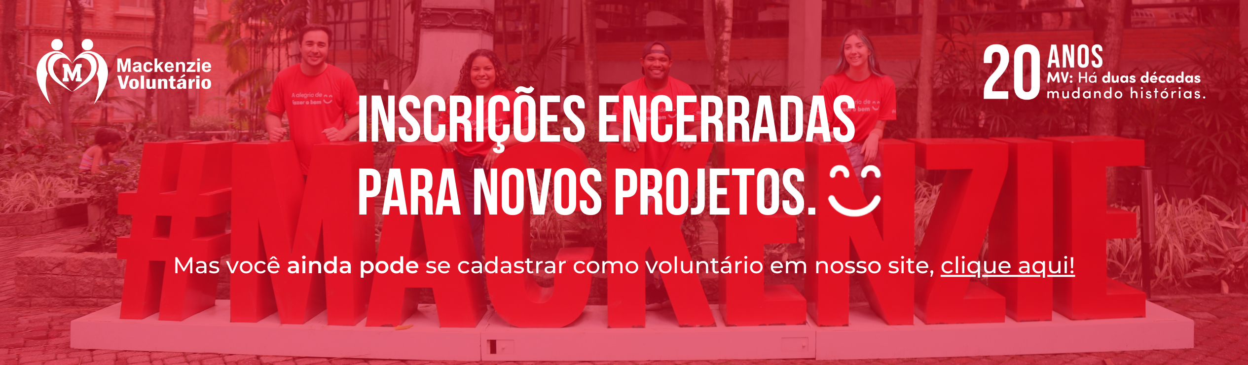 Inscrições para bolsistas, voluntários e propostas para apoio